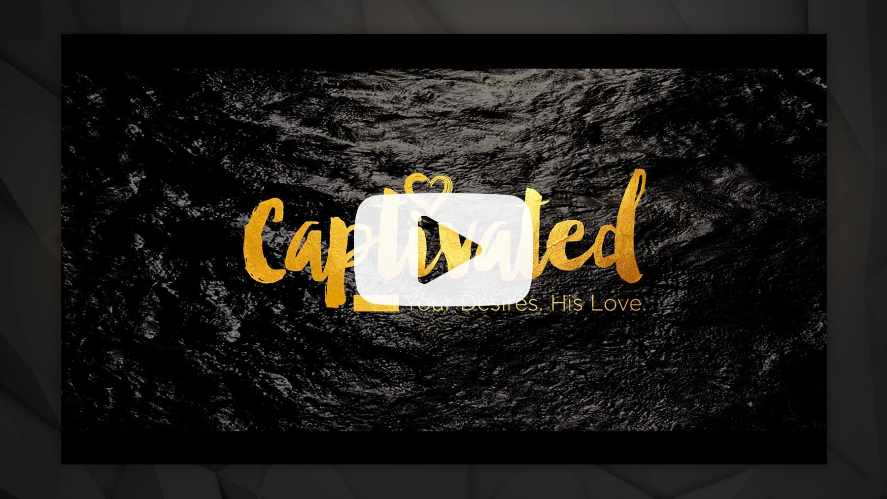 Captivated – Bumper Video