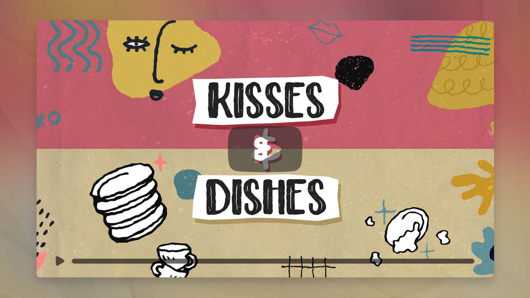 Bumper Video – Kisses & Dishes