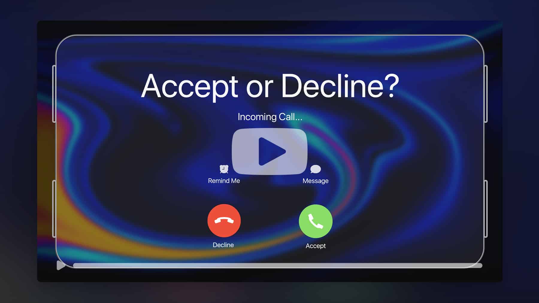 Accept or Decline – Bumper