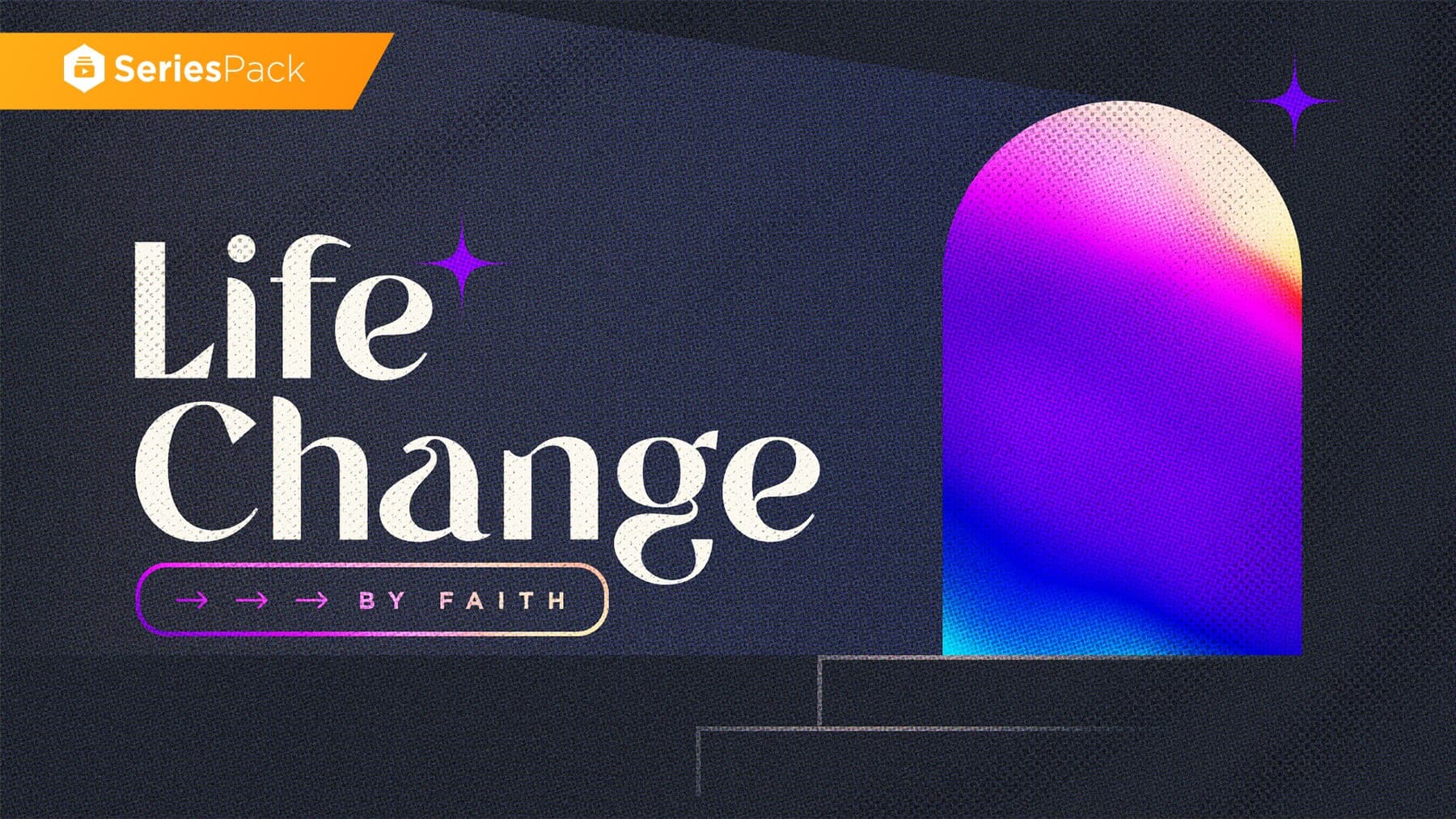 Life Change By Faith