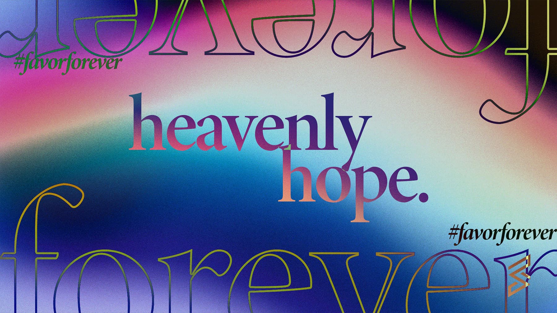 Colorful text art with 'heavenly hope' and hashtags.
