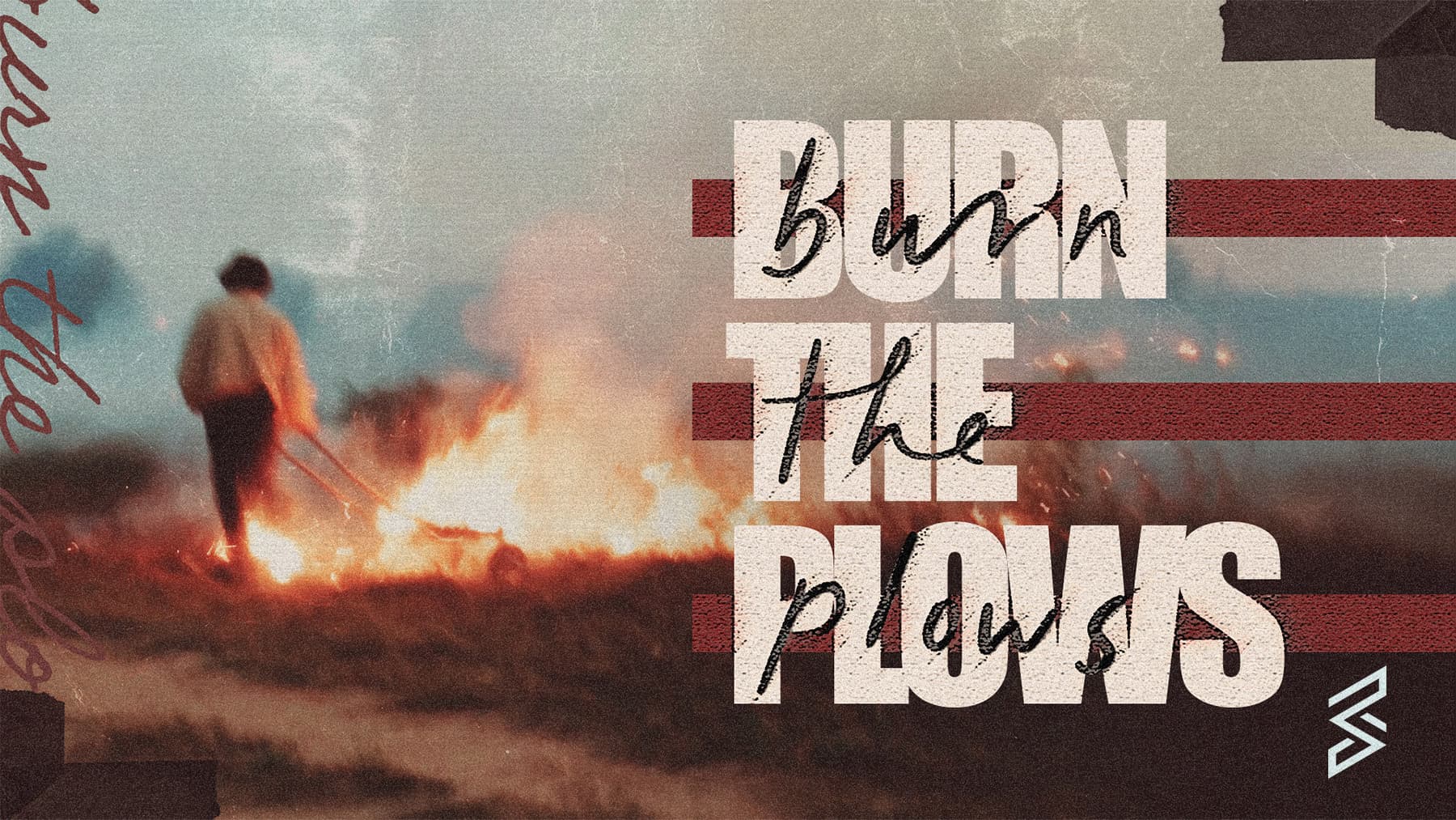 Person near fire with 'Burn the Plows' text.