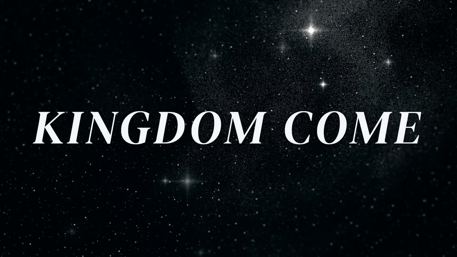 Kingdom Come