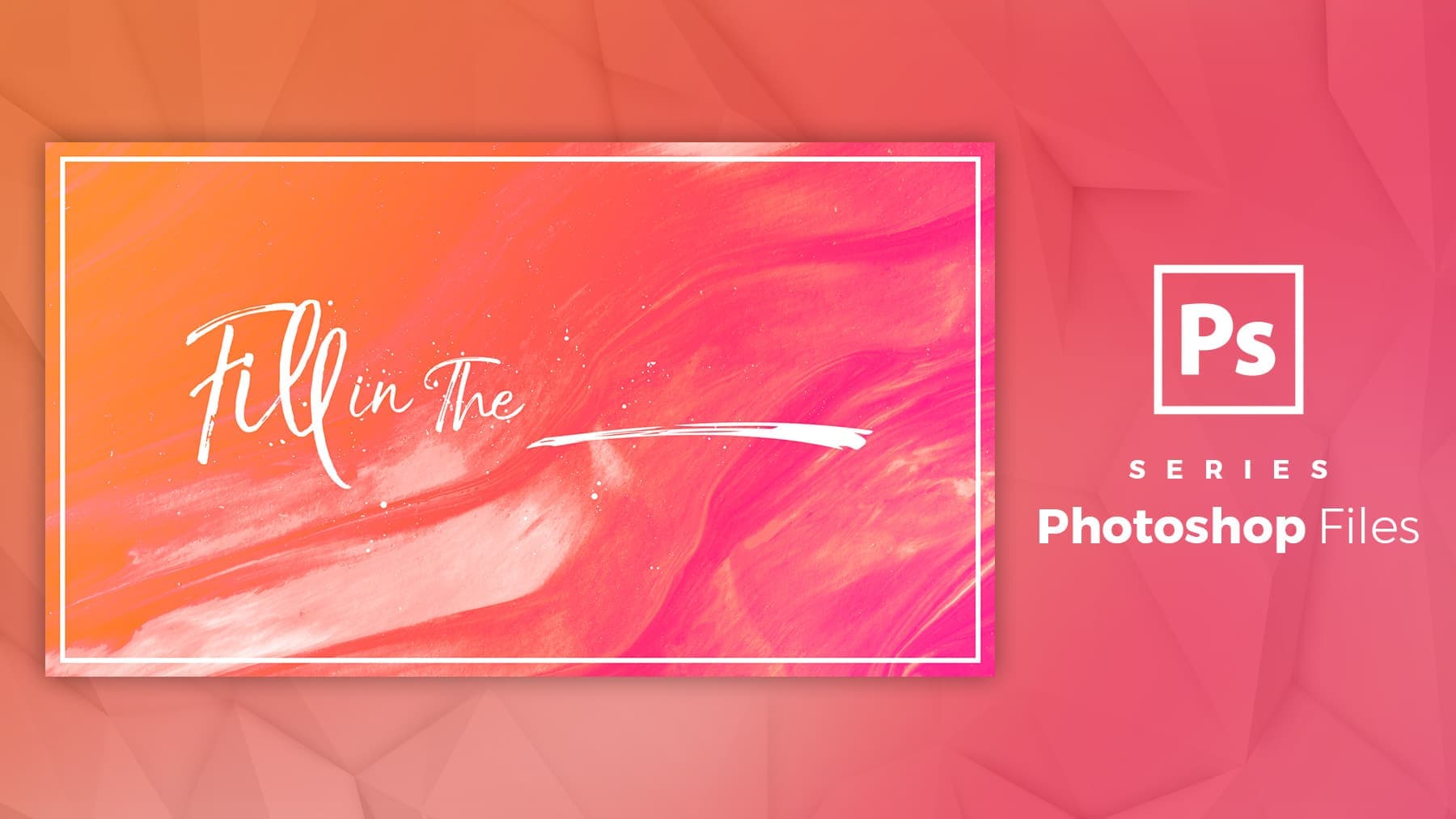 Fill in the Blank – Photoshop File