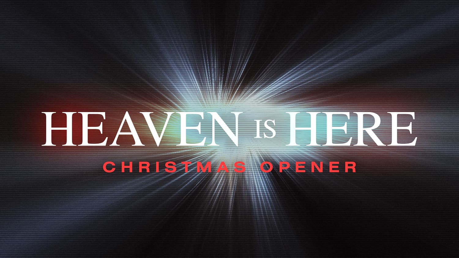 Heaven is Here Christmas Opener graphic design