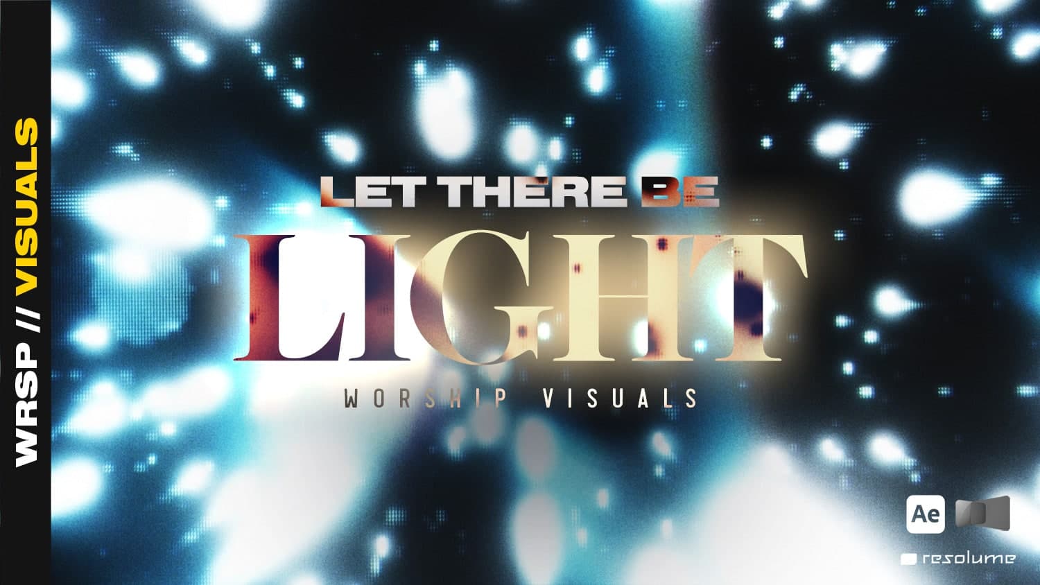 let there be light worship visuals