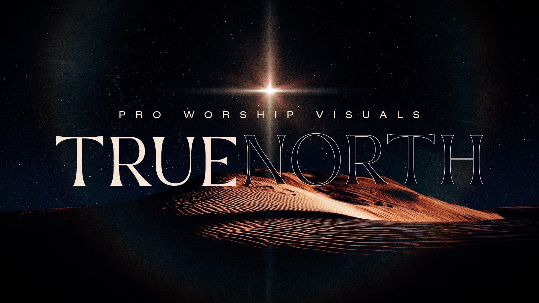 True North worship visuals with star and desert landscape.