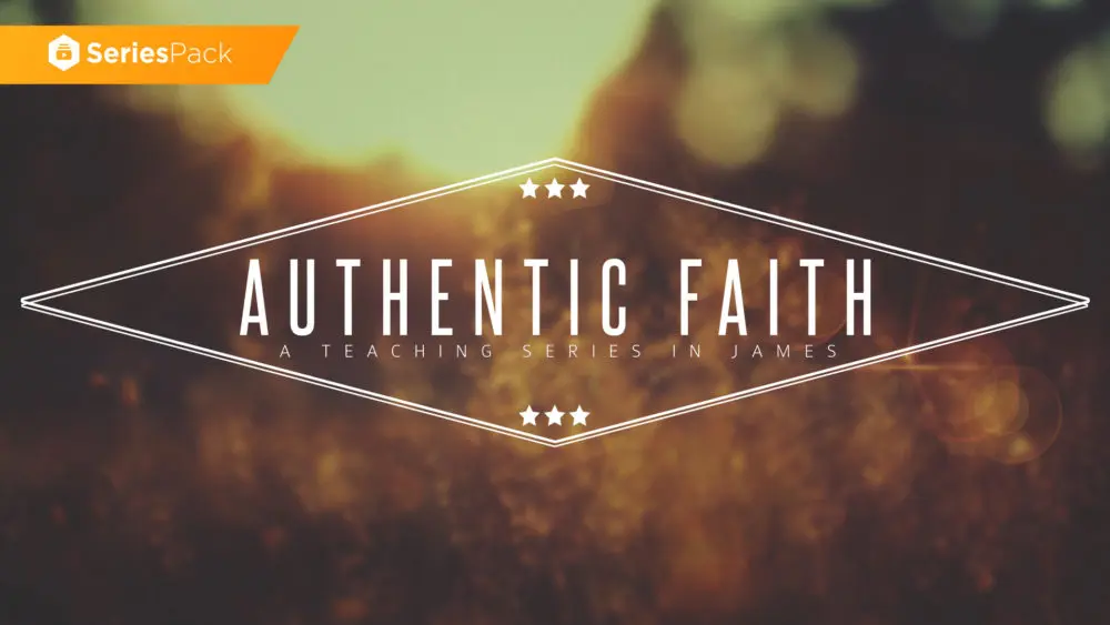 Authentic Faith – Series Pack
