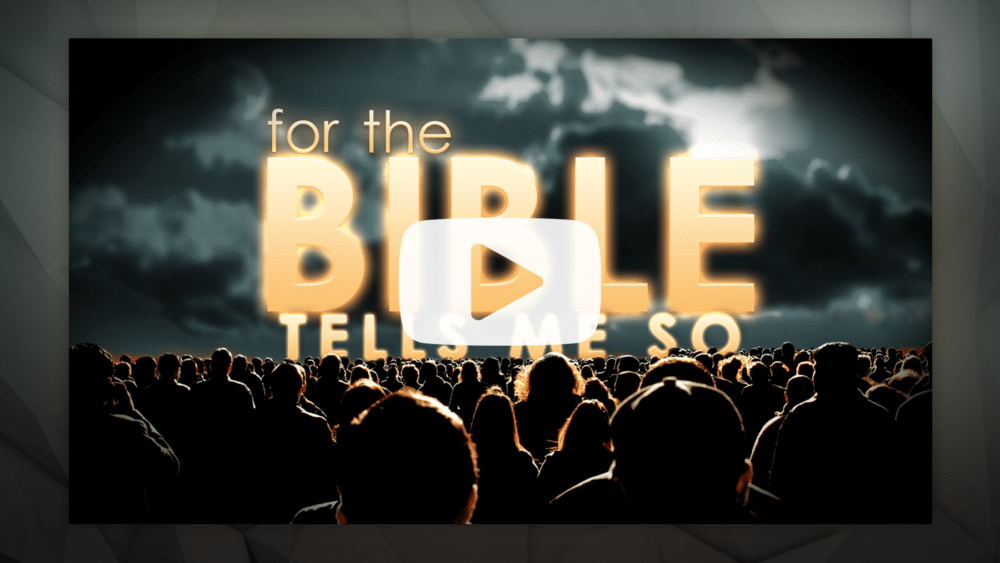 Bible Tells Me So – Bumper Video