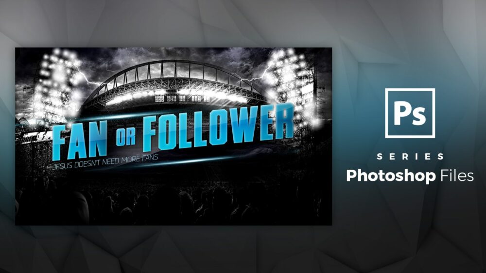 Fan or Follower – Photoshop File