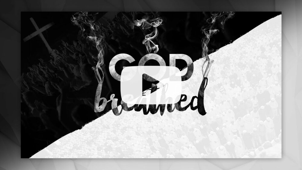 God Breathed – Bumper Video