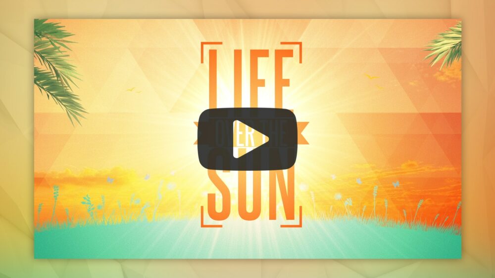 Life Over The Sun – Bumper Video