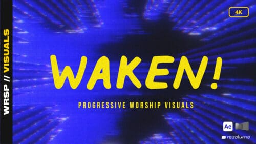 Waken! – Worship Visuals