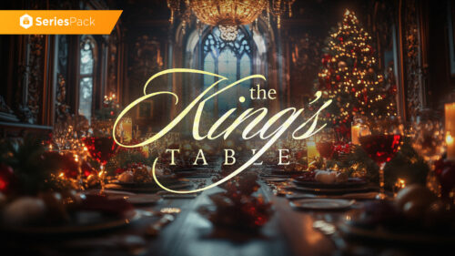 The King’s Table – Series Pack