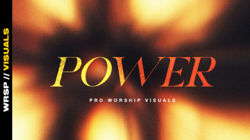 Power – Worship Visuals